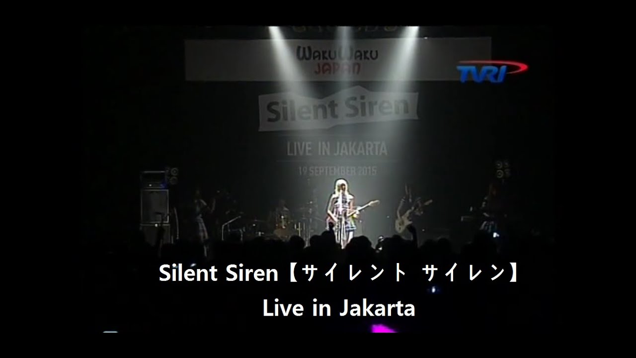 [091915] Silent Siren 【サイレント サイレン】 Live in Jakarta