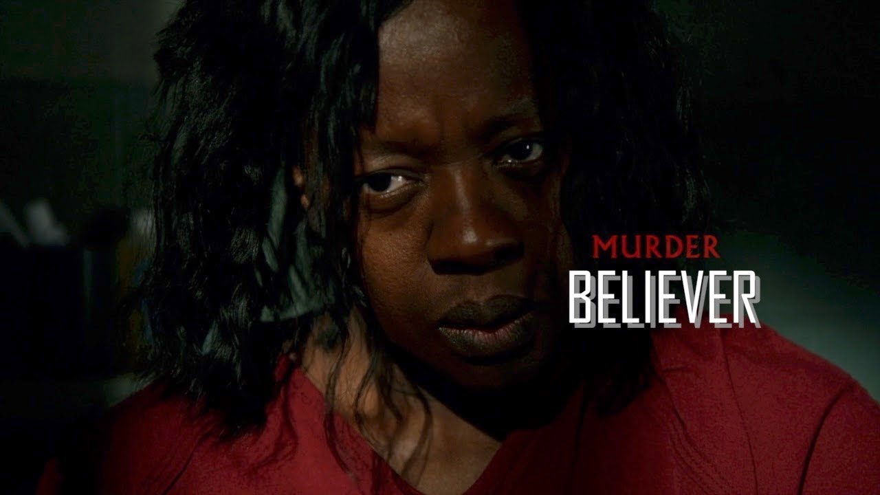 HTGAWM | Believer