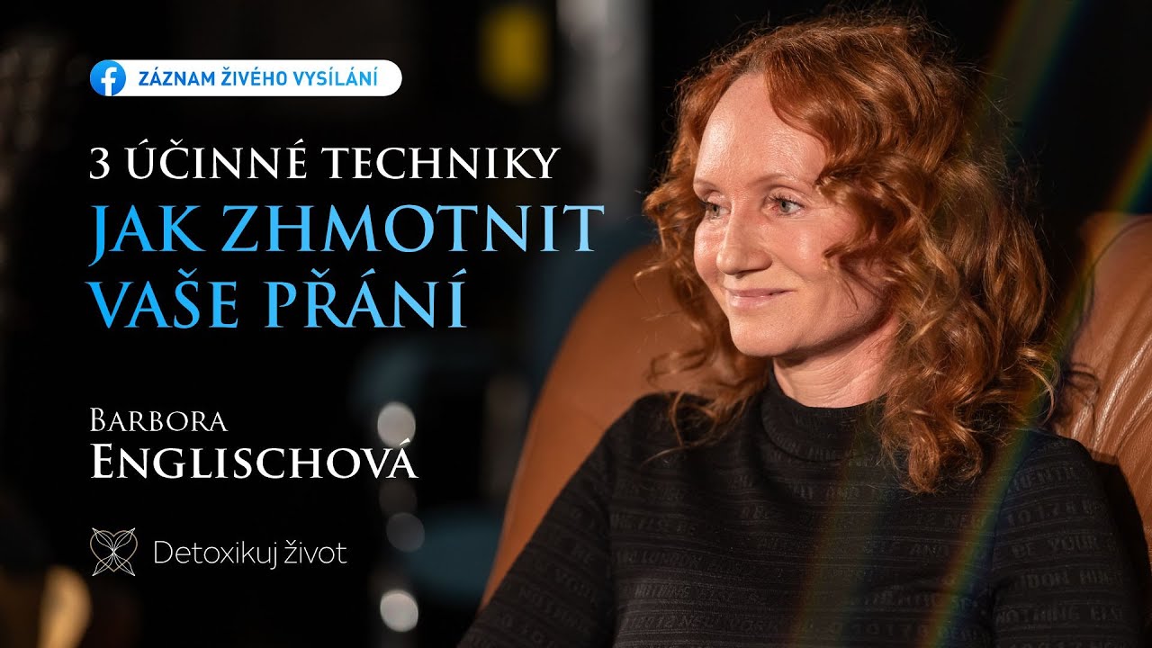 3 účinné techniky JAK zhmotnit VAŠE PŘÁNÍ