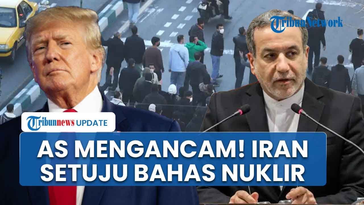 Iran Perdana Setujui Negosiasi soal Nuklir seusai Trump Ancam Perang Besar jika Diplomasi Gagal