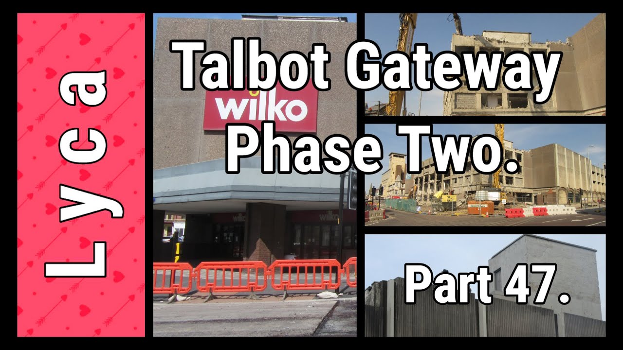 Talbot Gateway, phase two. Wilkos Demolition #47