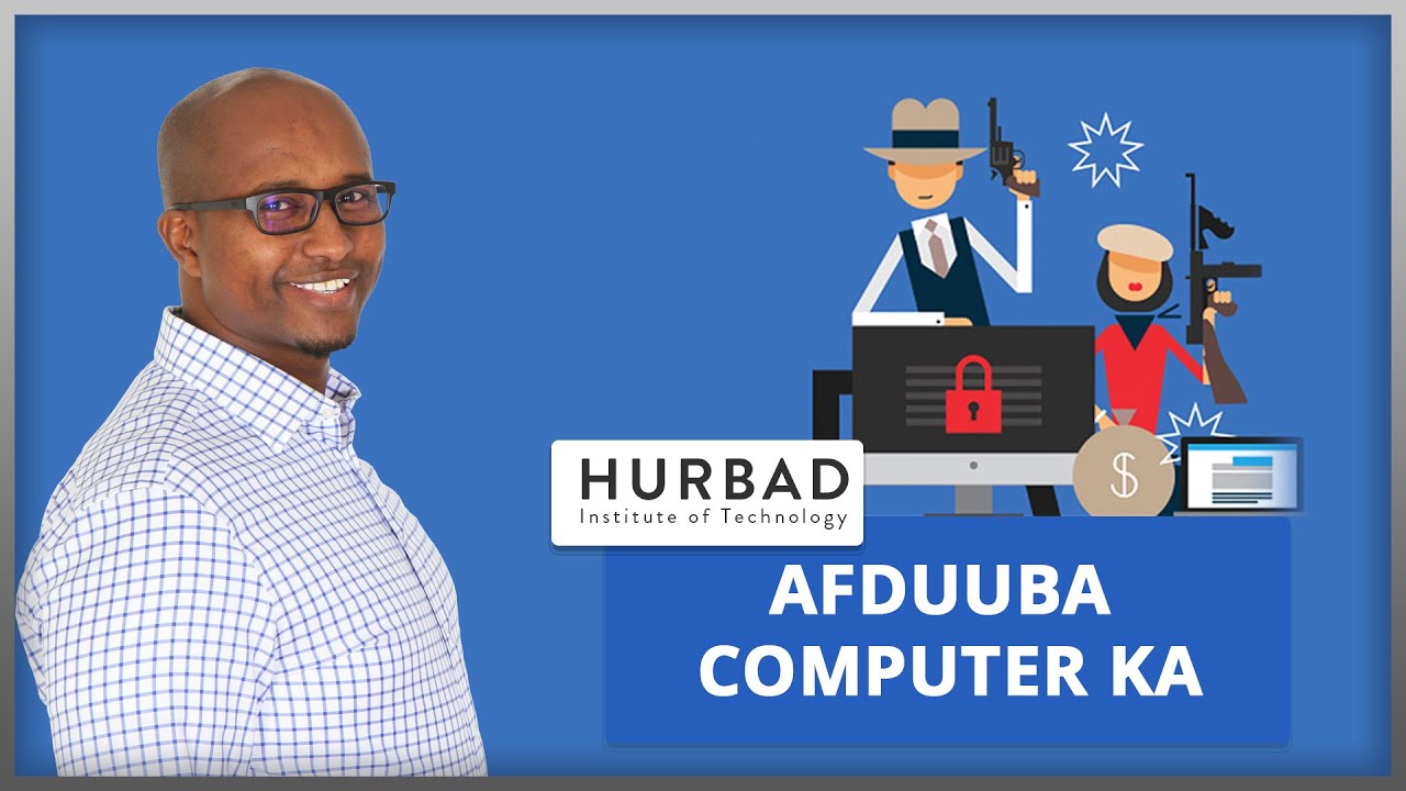 Afsomali - Afduuba computer ka iyo ka hortagiisa