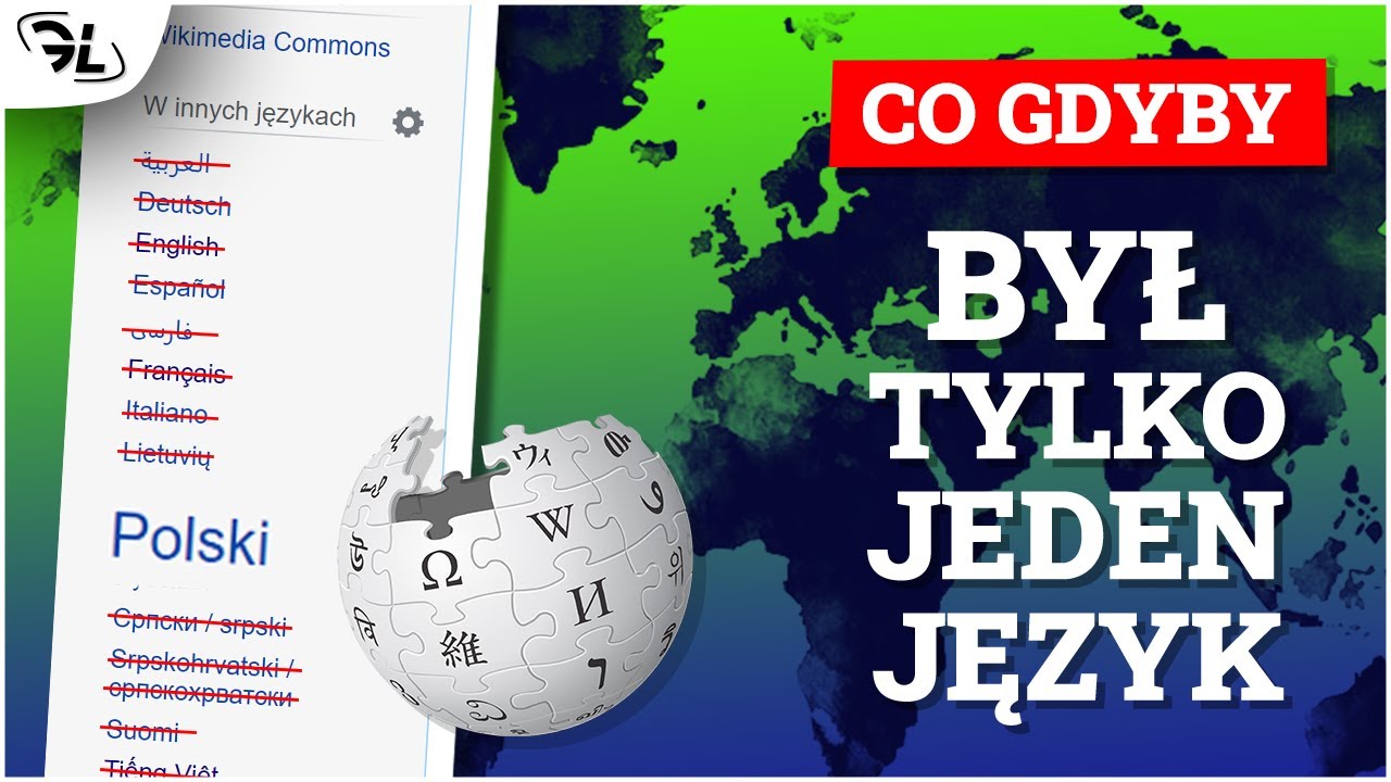 Co gdyby na świecie był TYLKO JEDEN JĘZYK?