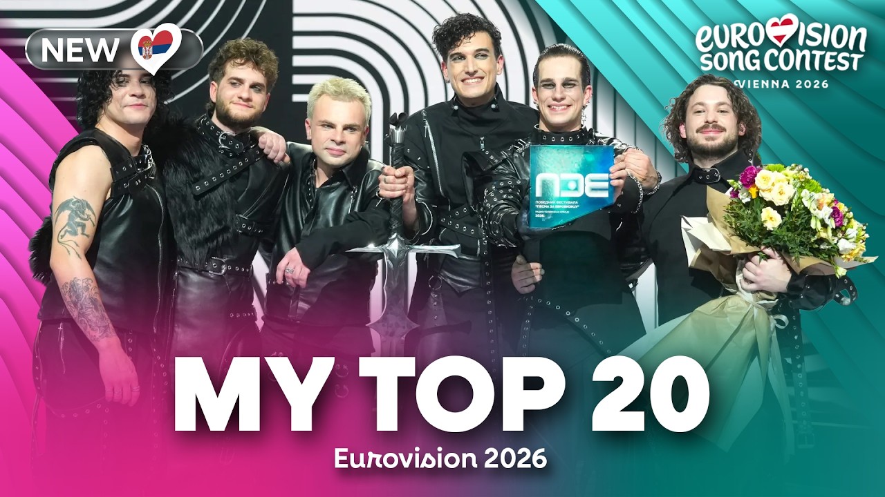 Eurovision 2026 - My Top 20 (NEW: 🇷🇸)