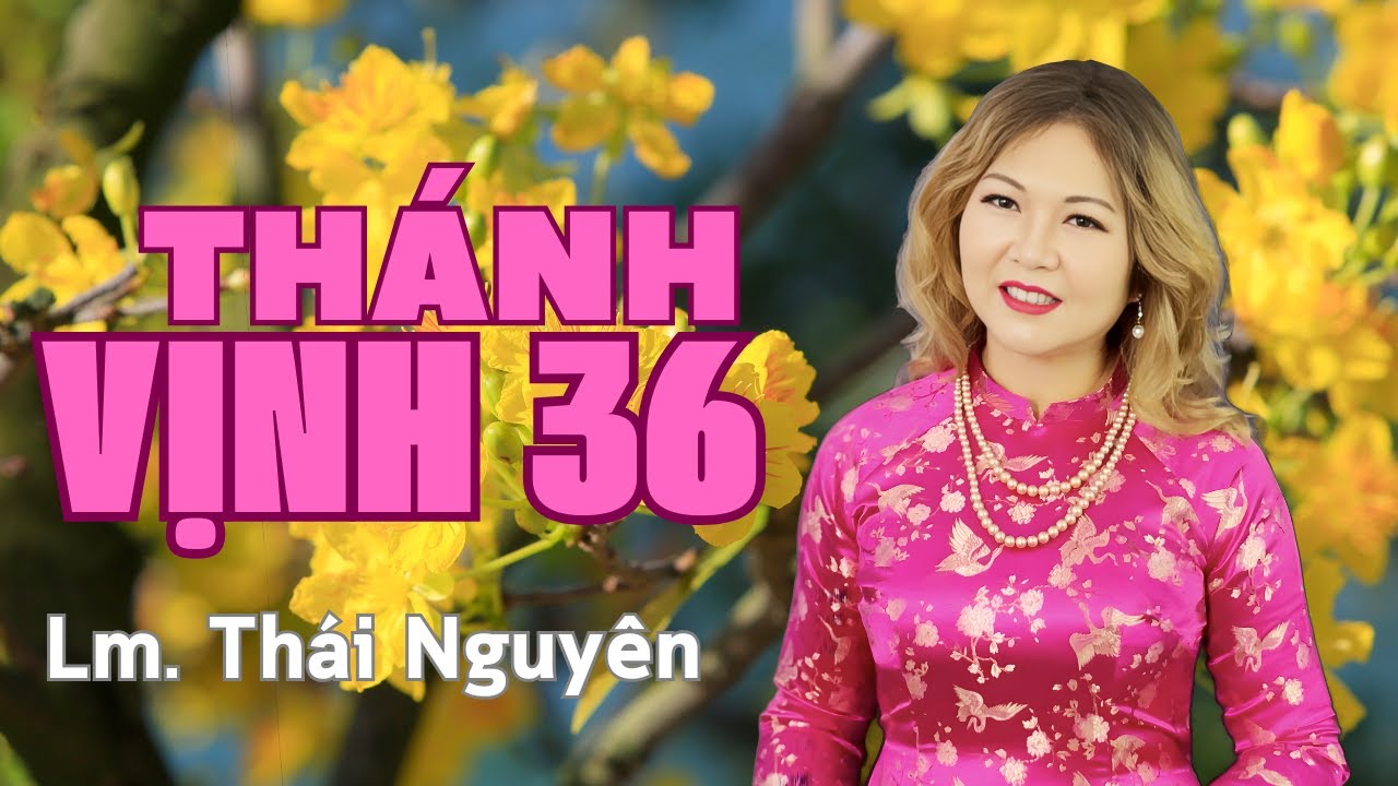 Thánh Vịnh 36 - Đáp Ca Lễ Mồng 1 Tết, Lễ Tân Niên | Lm. Thái Nguyên | Thanh Vân #dapca #thanhca
