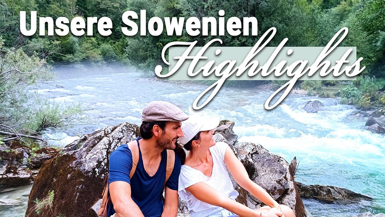 VANLIFE SLOWENIEN - Unsere Slowenien-Highlights - FLORIJANA VLOG 062