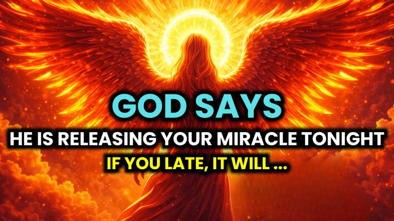🔴 GOD IS RELEASING YOUR MIRACLE TONIGHT. IF YOU IGNORE, YOUR BLESSING WILL BE GIVEN TO SOMEONE ELSE