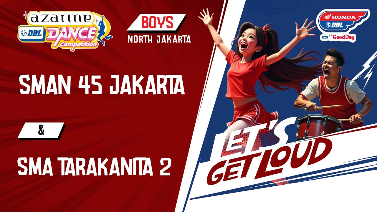 DBL DANCE I SMAN 45 JAKARTA & SMA TARAKANITA 2