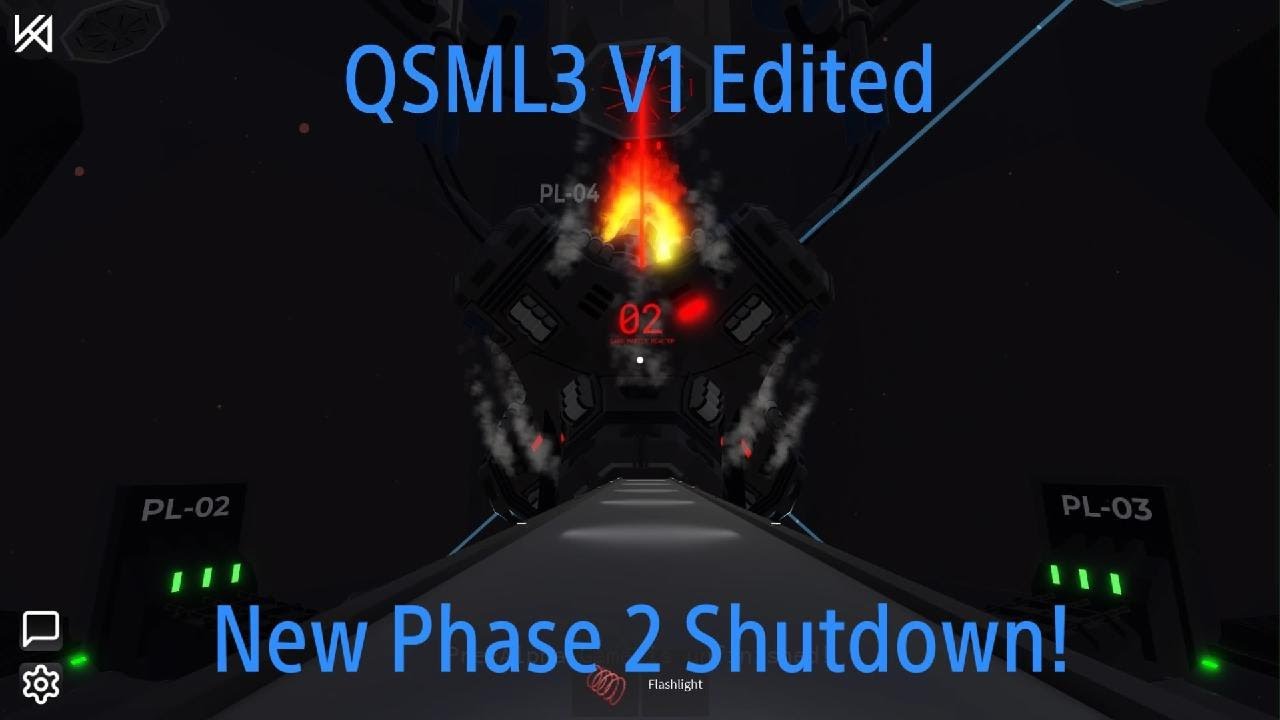 QSML3 V1 Edited Phase 2 Shutdown