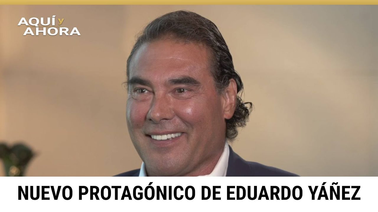 Eduardo Yáñez habla de su carrera profesional y de su nuevo protagónico: 