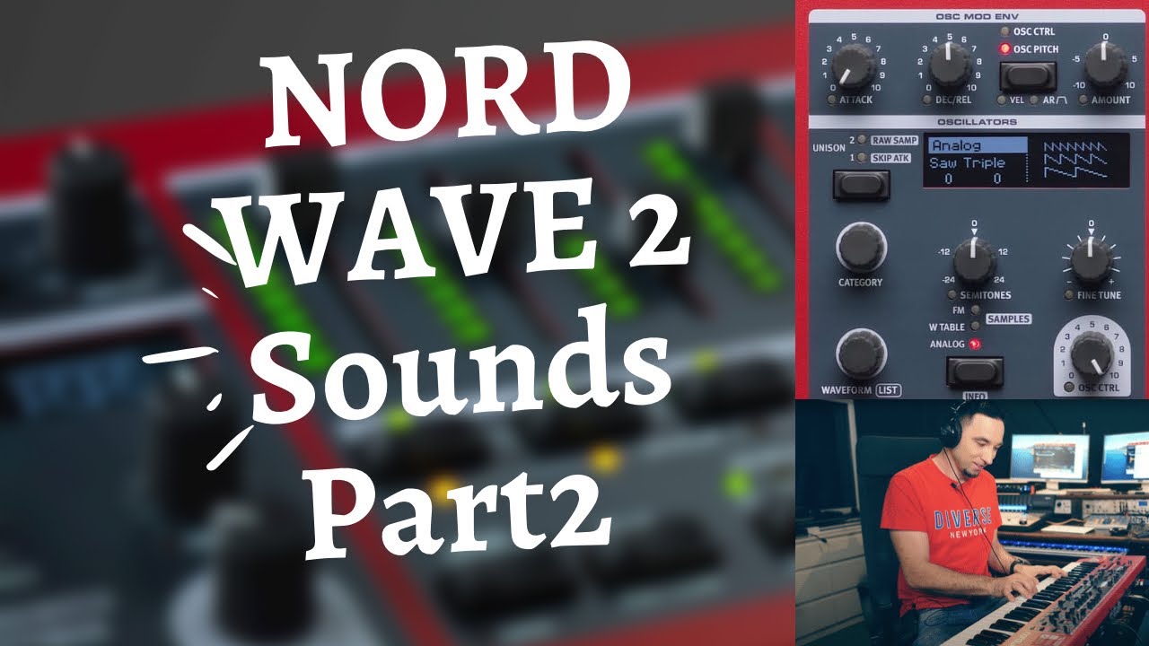 NORD WAVE 2 SOUNDS PART II