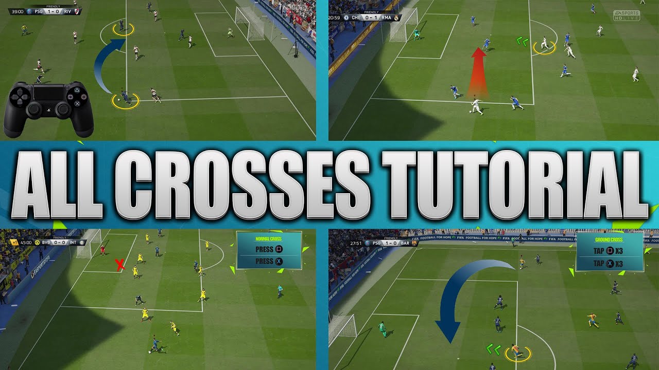 FIFA 16 ALL CROSSES TUTORIAL - How to cross in FIFA 16 / Crossing Tips & Tricks