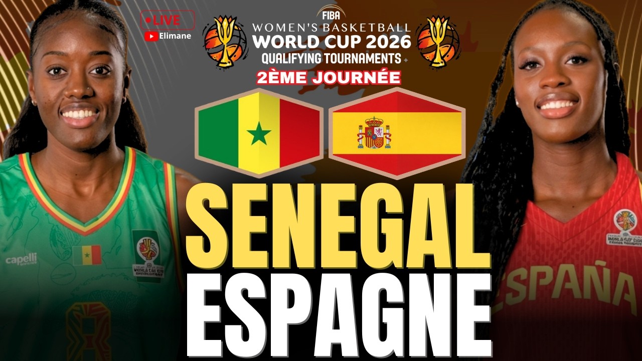 🔴 SÉNÉGAL 🇸🇳 - ESPAGNE 🇪🇸 LIVE | MATCH DE RÉACTION POUR LES LIONNES 😤 QUALIFS MONDIAL FÉMININ 2026