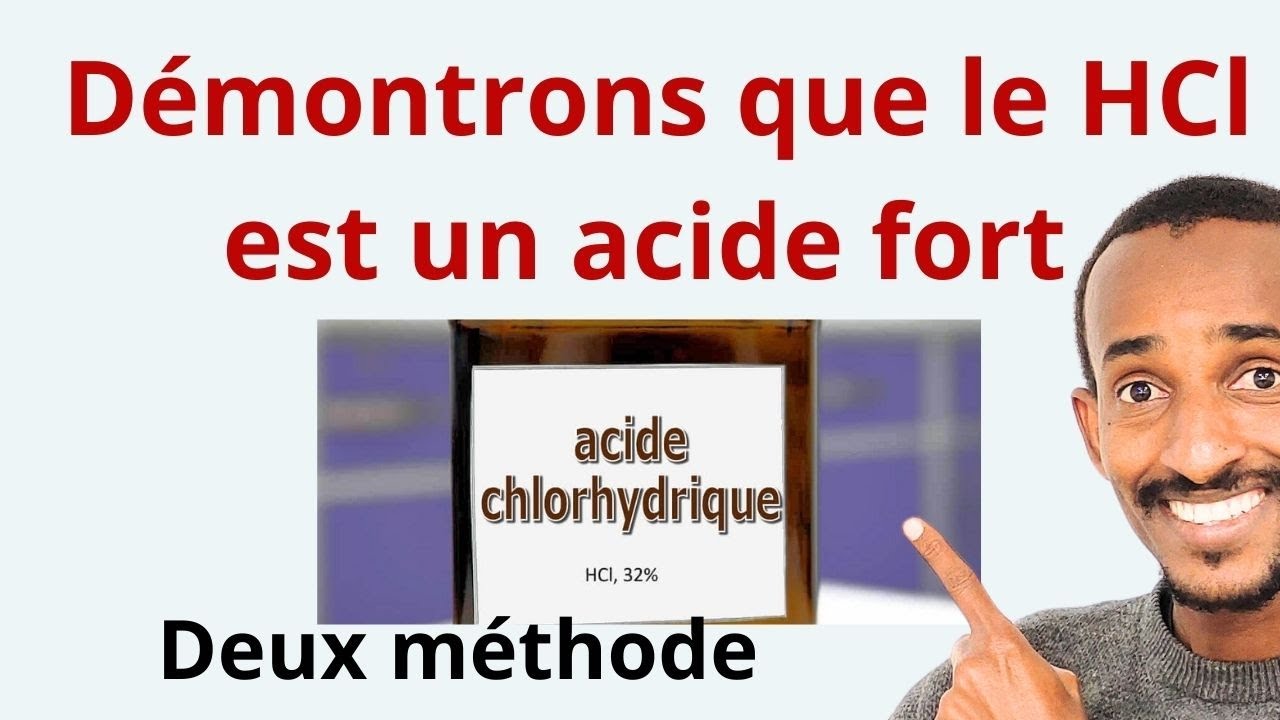 Démontrons que le HCl est un acide fort