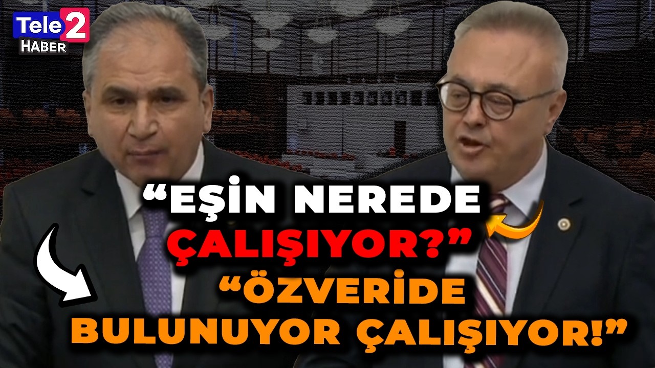 MECLİSTE CHP VE AKP'Lİ VEKİLLER ARASINDA TARTIŞMA! 