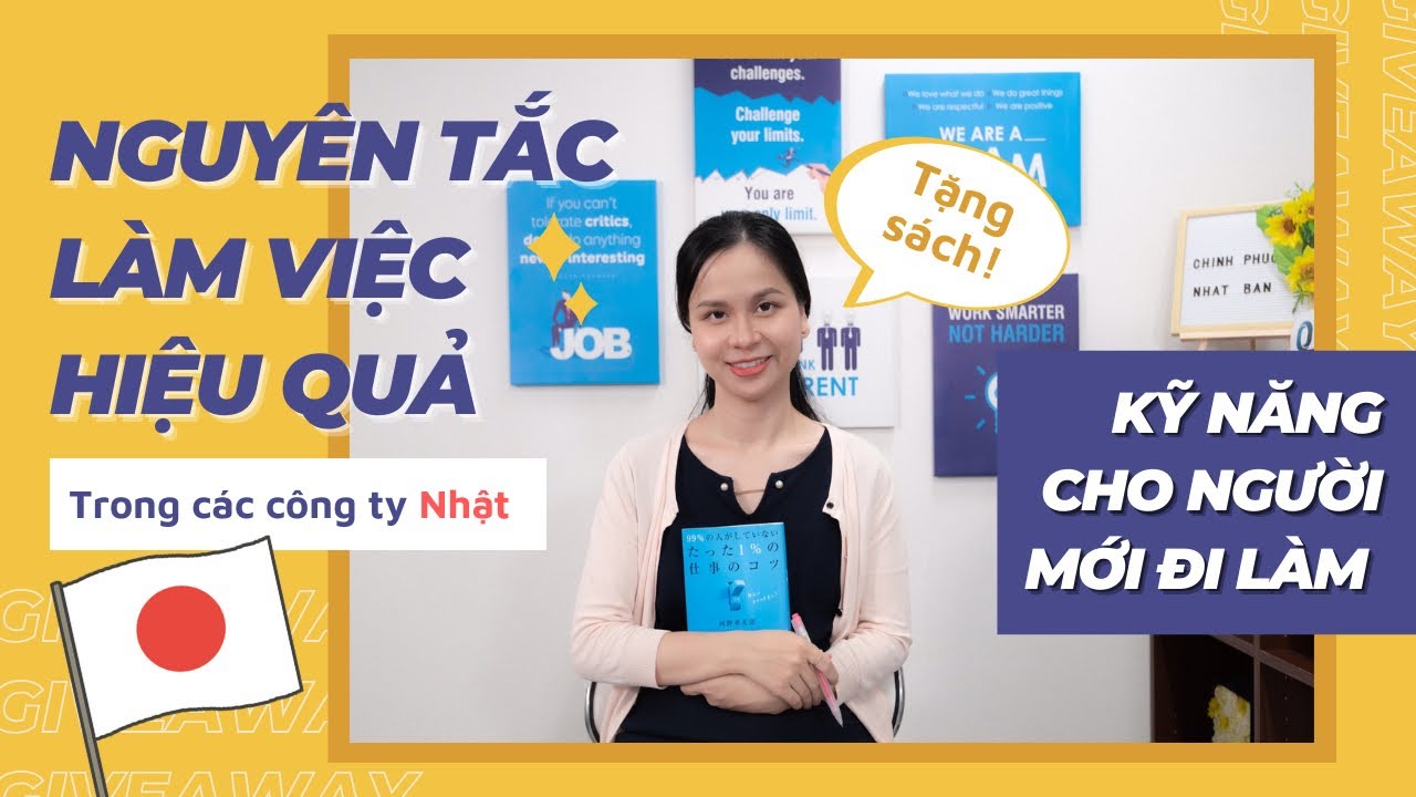 NGUYÊN TẮC LÀM VIỆC SIÊU HIỆU QUẢ TRONG CÁC CÔNG TY NHẬT|MỚI ĐI LÀM NHẤT ĐỊNH PHẢI ÁP DỤNG| Phi Hoa