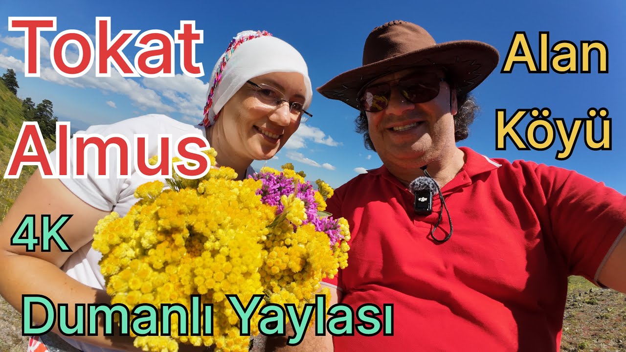 4K | Tokat Almus Alan Köyü | Dumanlı Yaylası | Peyik Dağı | Vlog