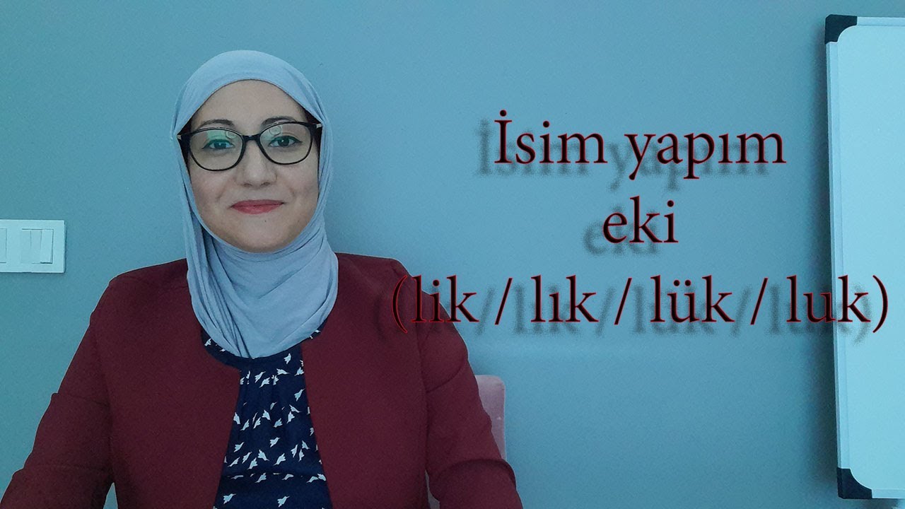 Leçon N73: İsim yapım eki (lik, lık, lük ,luk )