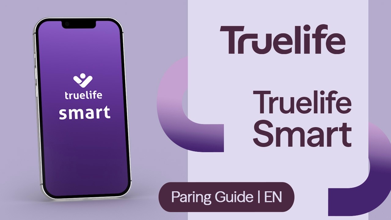 TrueLife Smart | Pairing Guide