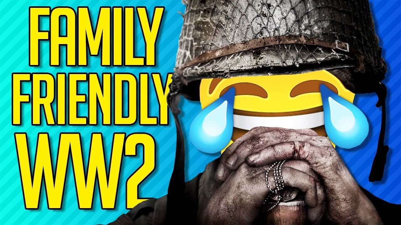 FAMILY FRIENDLY WWII | Call of Duty: WW2