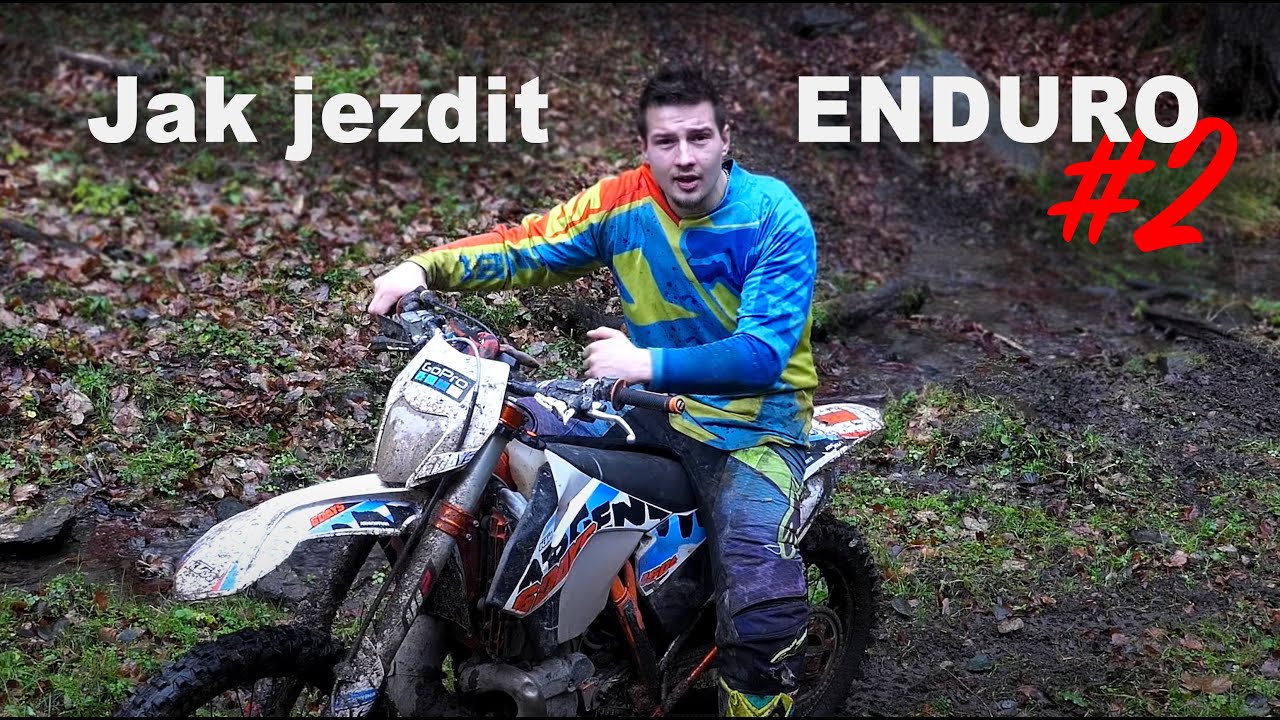 Jak jezdit ENDURO ? #2 - Základy jízdy