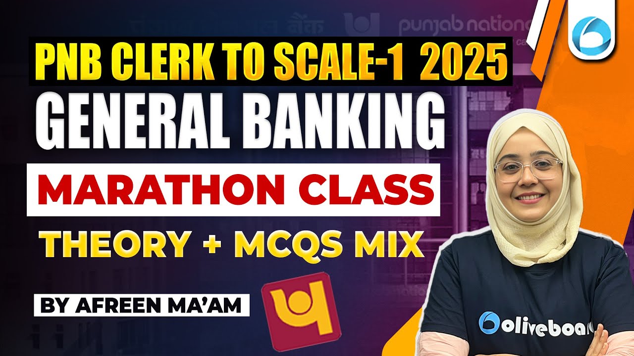 PNB Clerk to Scale 1 2025 | General Banking Marathon | Theory + MCQs Mix | Promotion Exam Oliveboard