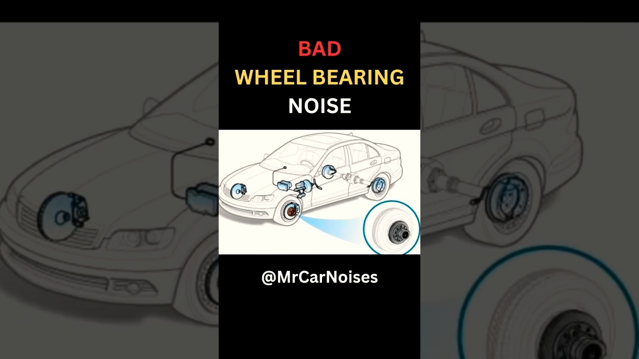 Bad Wheel Bearing Noise 