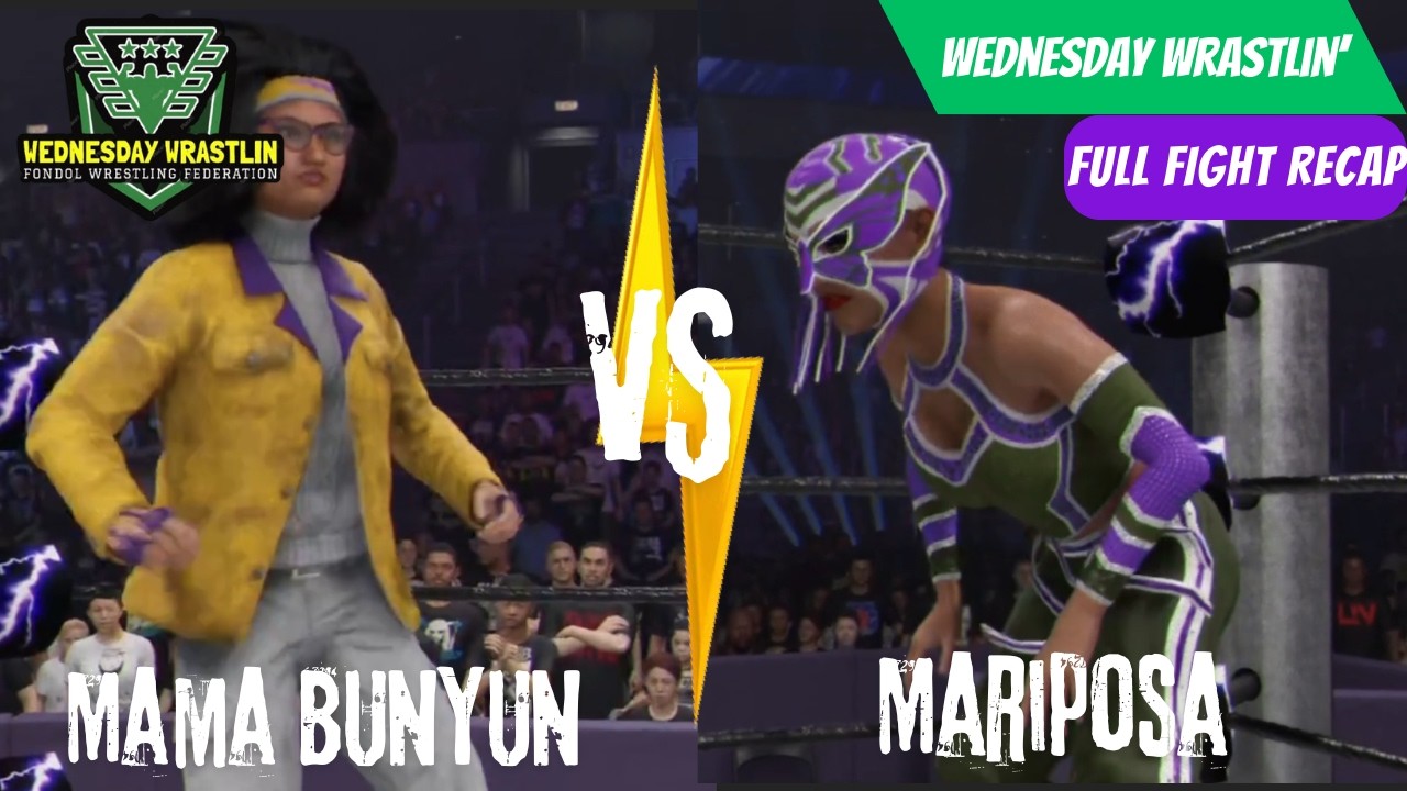 Mama BunYun v Mariposa - Wednesday Wrastlin