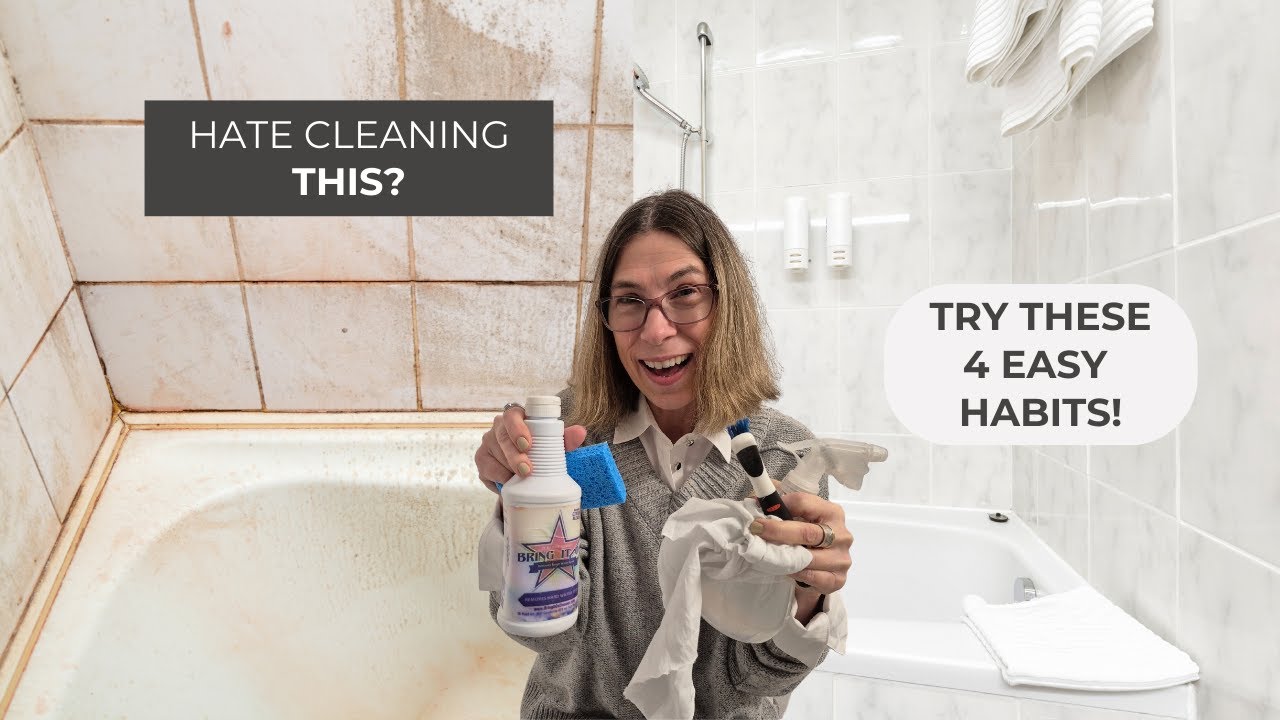 Keep the Tub and Shower Clean with 4 Easy Habits!