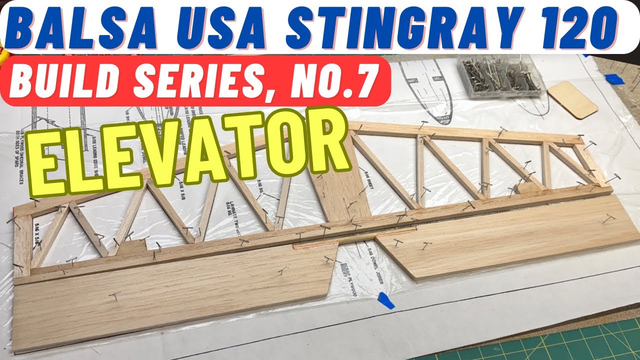 Balsa USA Stingray с DLE-20, сборка радиоуправляемого самолёта №7: строительство лифта