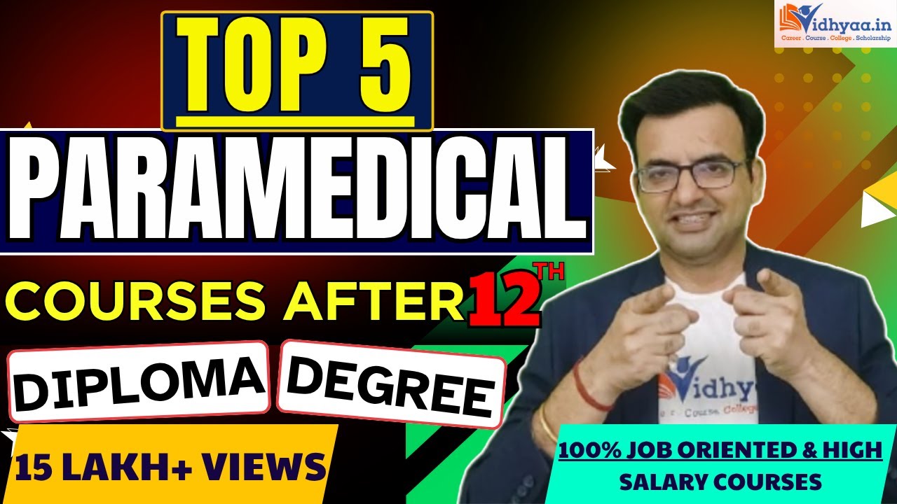 Top 5 Paramedical Courses (Best Career Options After 12th Science)