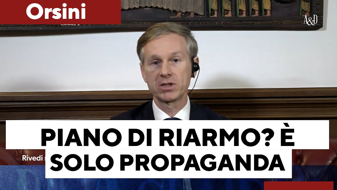 Orsini: “È giusto armarci come chiede l’Europa? No. Il piano von der Leyen è solo propaganda