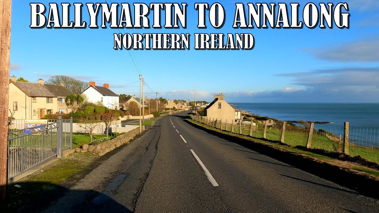 DRIVING from BALLYMARTIN VILLAGE to ANNALONG VILLAGE in NORTHERN IRELAND * 4K (60fps)