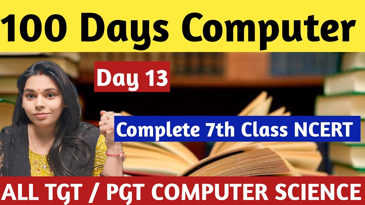 DAY 14- Complete CLASS 7th Computer Science | 100 Days COMPUTER #nsclasses #computerscience