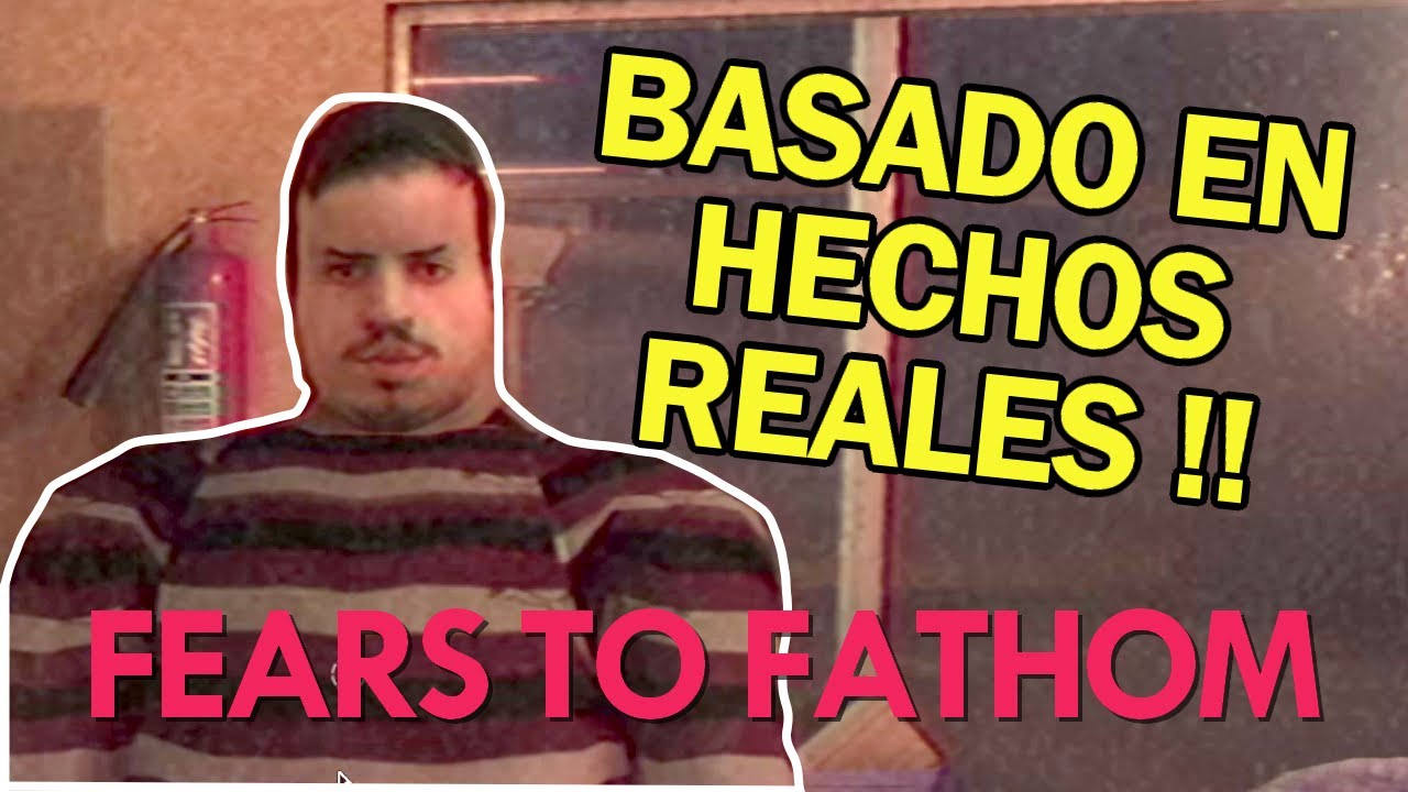 UN JUEGO DE HORROR PSICOLÓGICO BASADO EN HECHOS REALES! || Fears To Fathom 2