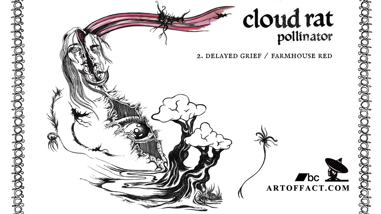 CLOUD RAT: Delayed Grief // Farmhouse Red #Pollinator #Artoffact