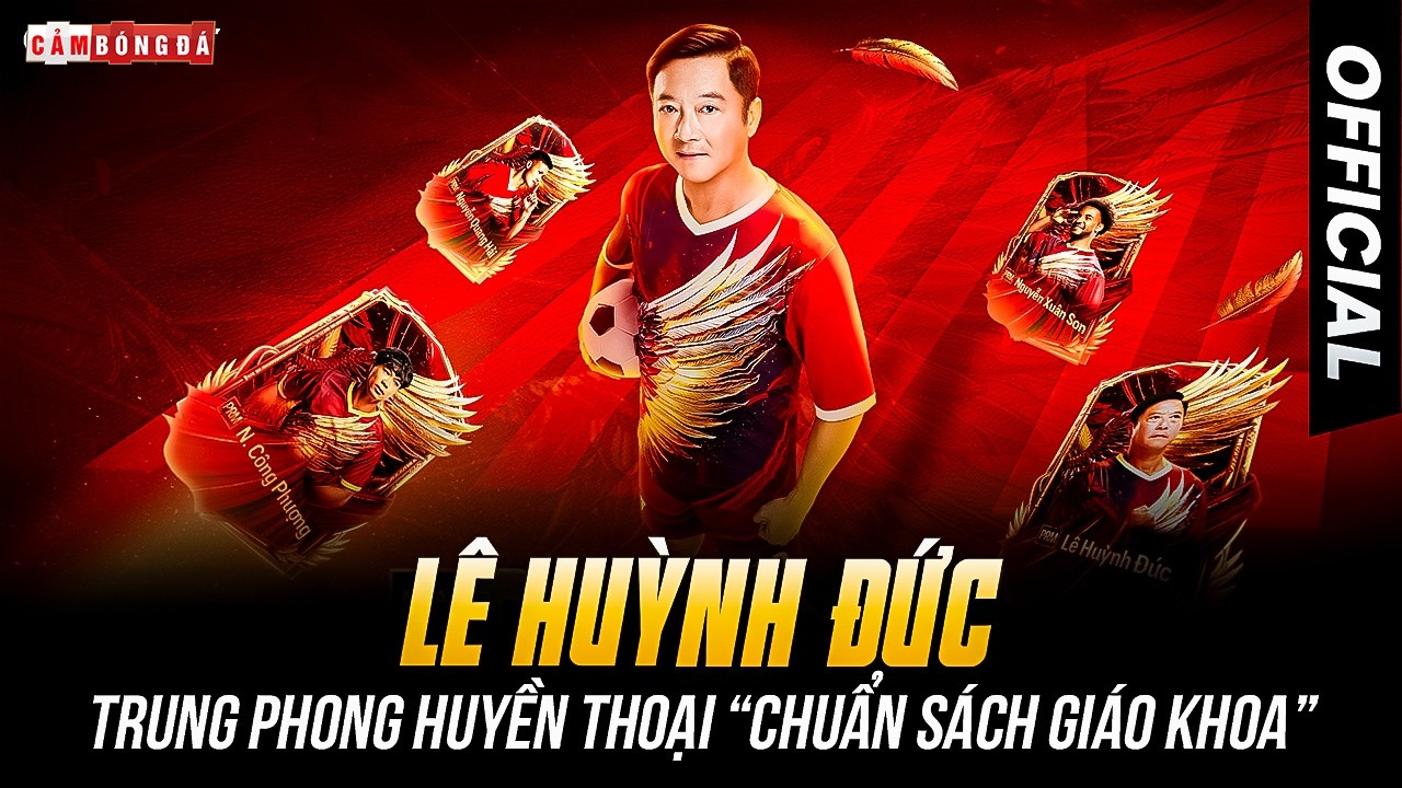 LÊ HUỲNH ĐỨC | TRUNG PHONG HUYỀN THOẠI “CHUẨN SÁCH GIÁO KHOA”