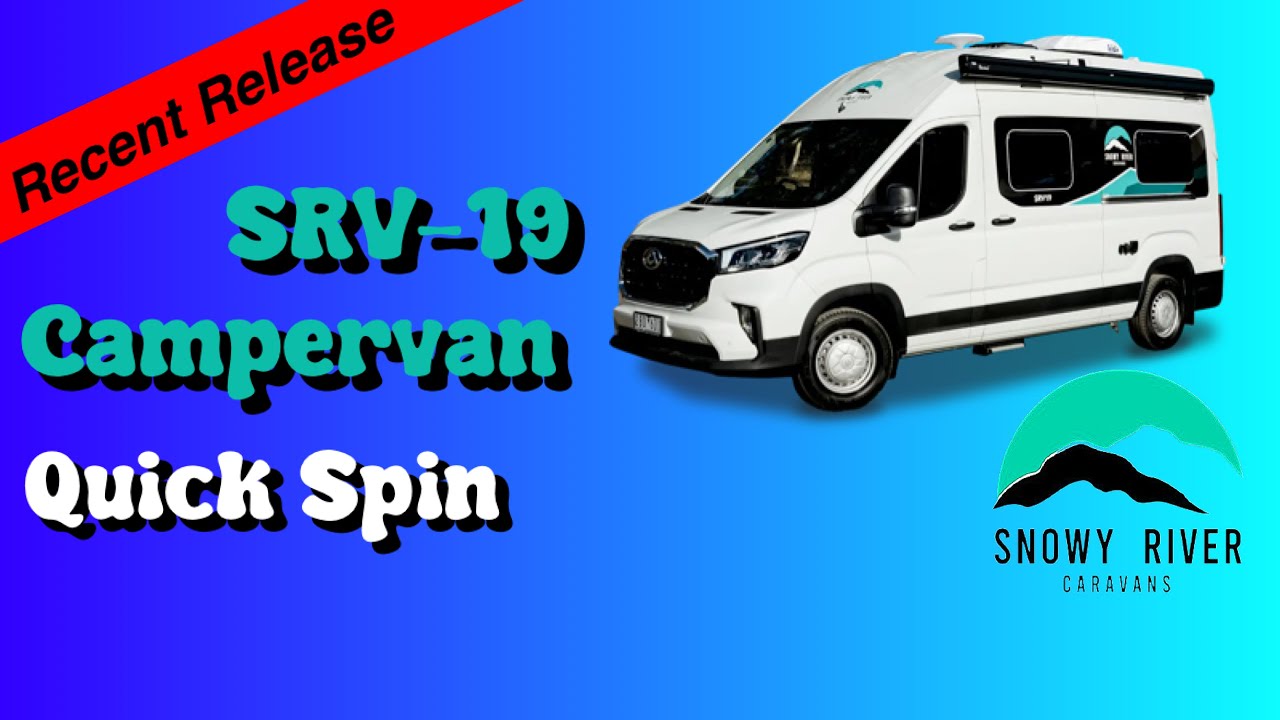 Snowy River Campervan - SRV19 Quickspin | $100k New LDV Van Walk thru