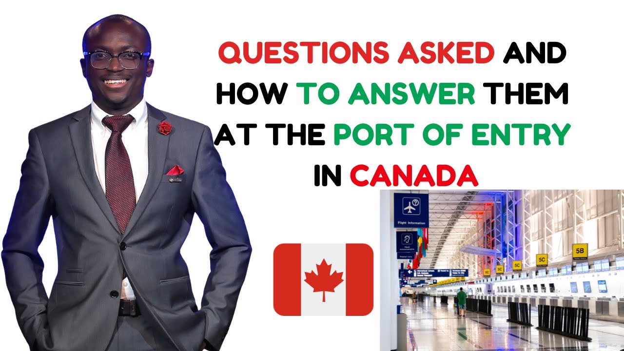 HOW TO ANSWER VISITOR VISA QUESTIONS AT THE CANADA AIRPORT