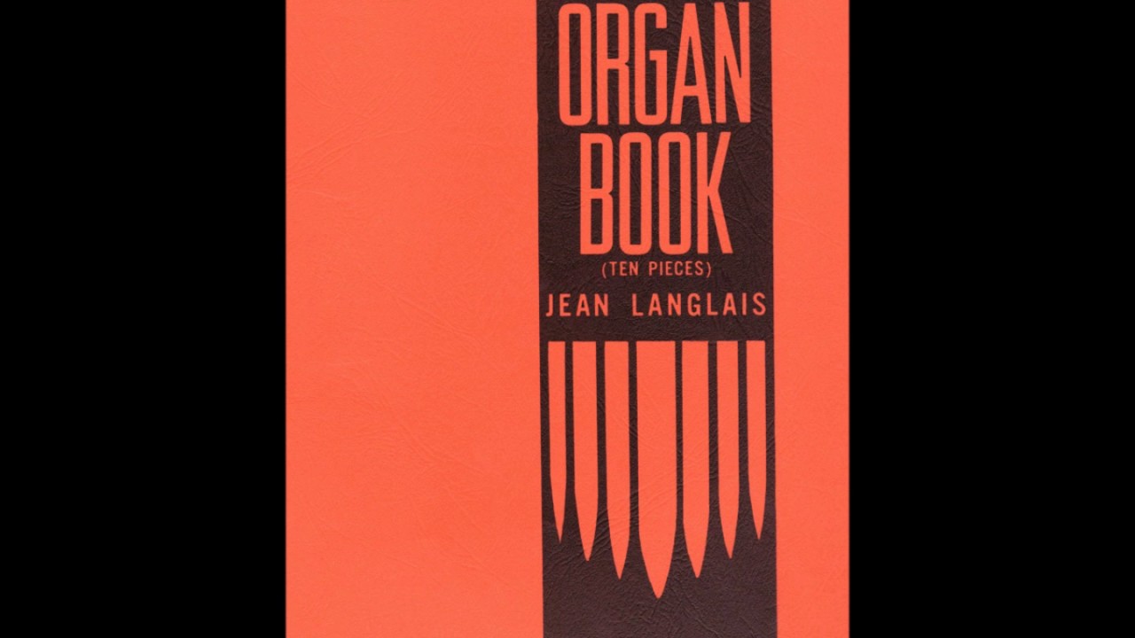 Jean Langlais - Organ Book: I. Prélude