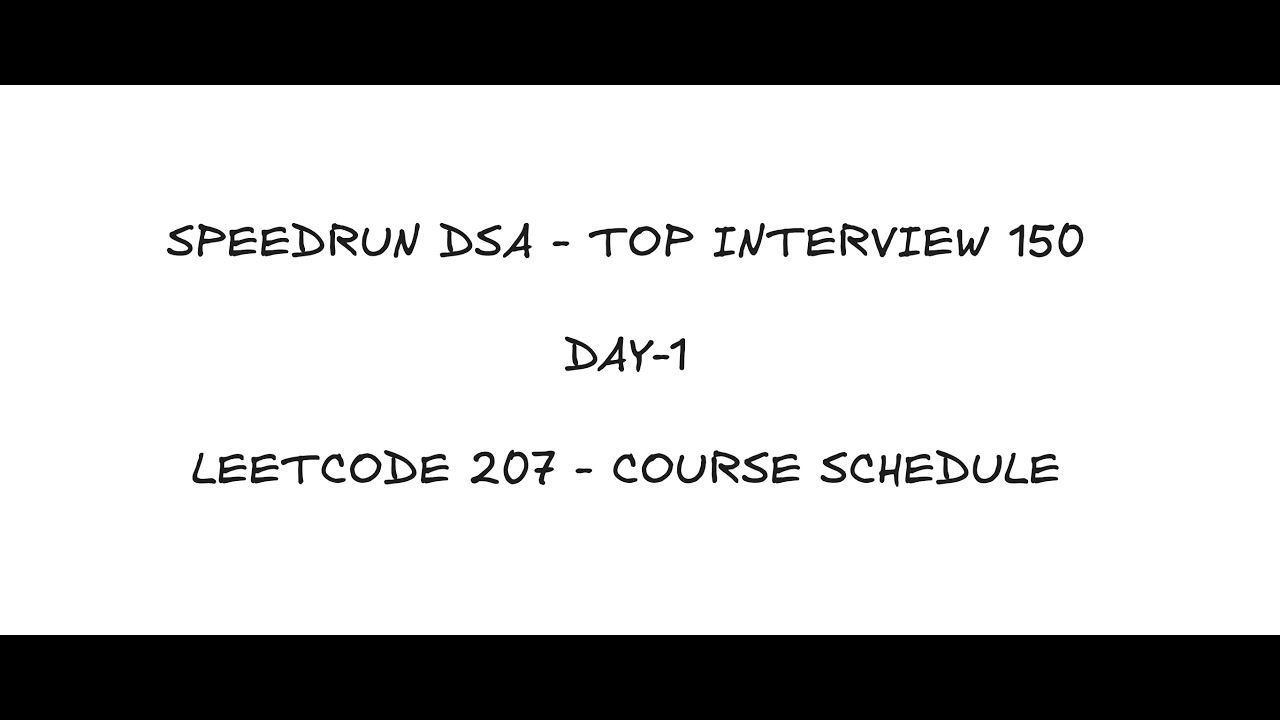 SpeedRun Top Interview 150 - Leetcode #207