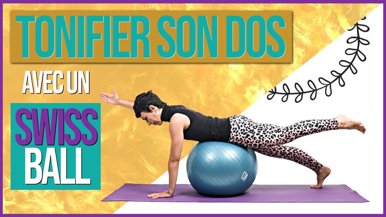 TONIFIER SON DOS | exercices avec swiss ball