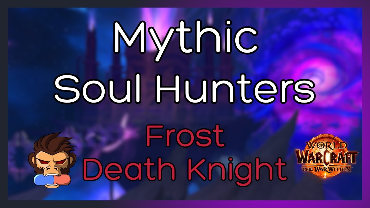 Mythic Soul Hunters Kill – Frost Death Knight POV | Manaforge Omega Raid