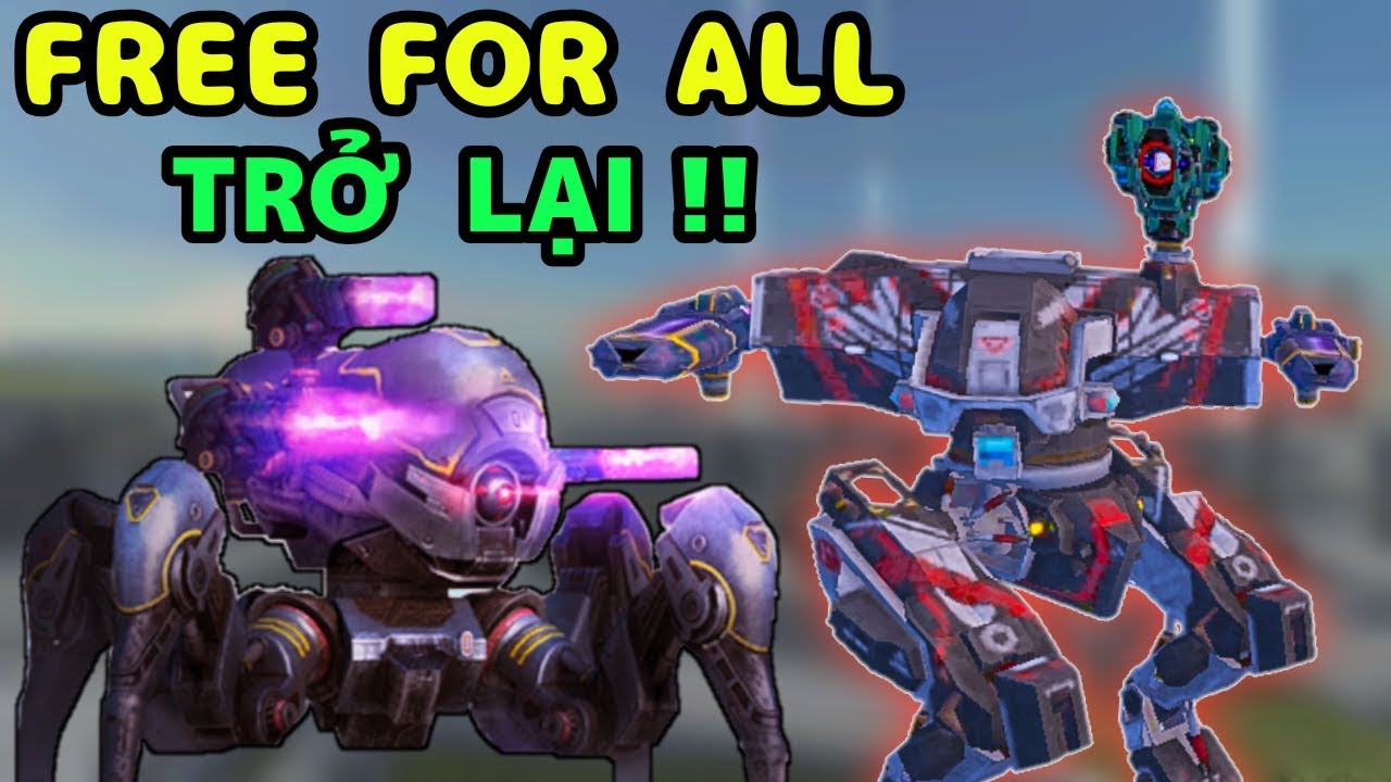 Free For All Rank V&ocirc; Địch Trở Lại!!! War Robots MyHu Vs Free For All Gameplay