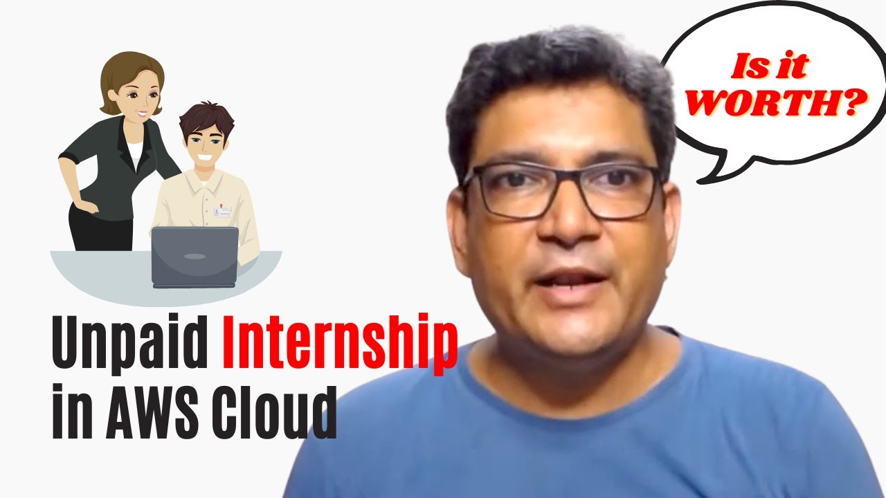 Is unpaid internship worth for AWS Cloud Jobs?