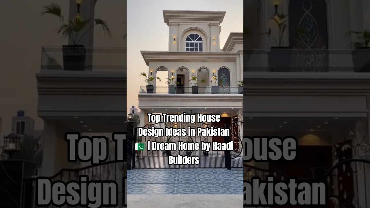 Top Trending House Design Ideas in Pakistan 🇵🇰 | Dream Home by Haadi Builders #haadibuilders #shorts