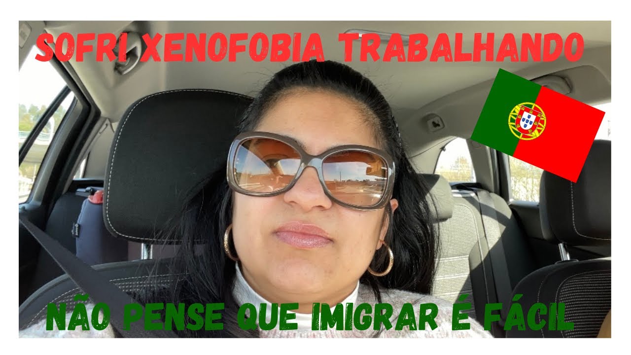 Primeira vez que sofri xenofobia em Portugal