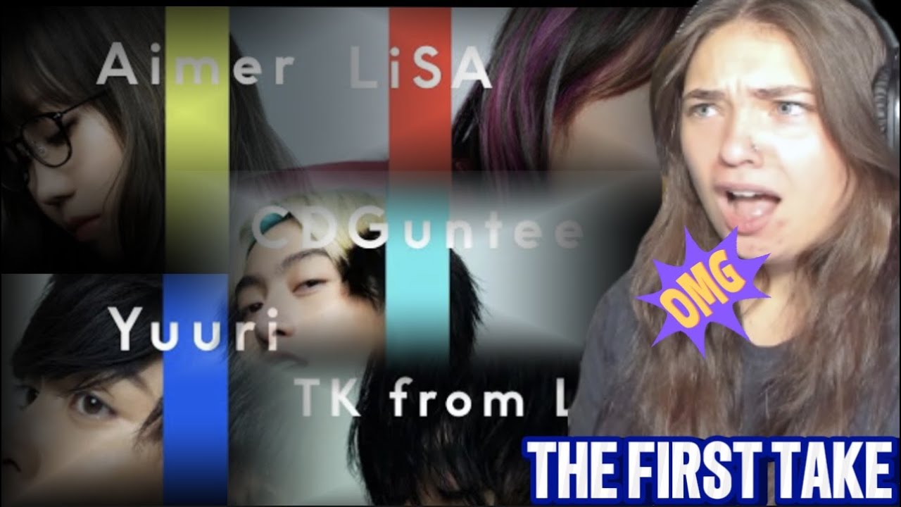 (THE FIRST TAKE)LiSA -homura|Yuuri –Dry Flower|CDGuntee-Microphone|Aimer-Zankyosanka|& MORE REACTION