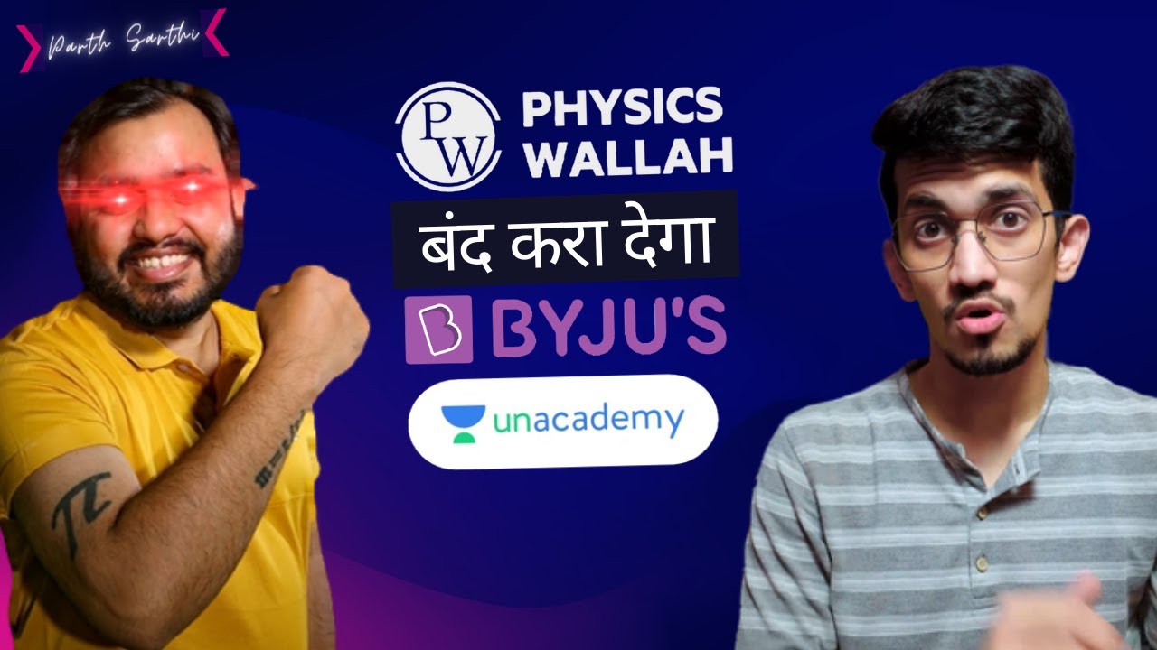 How PhysicsWallah is Killing Byjus/Unacademy?