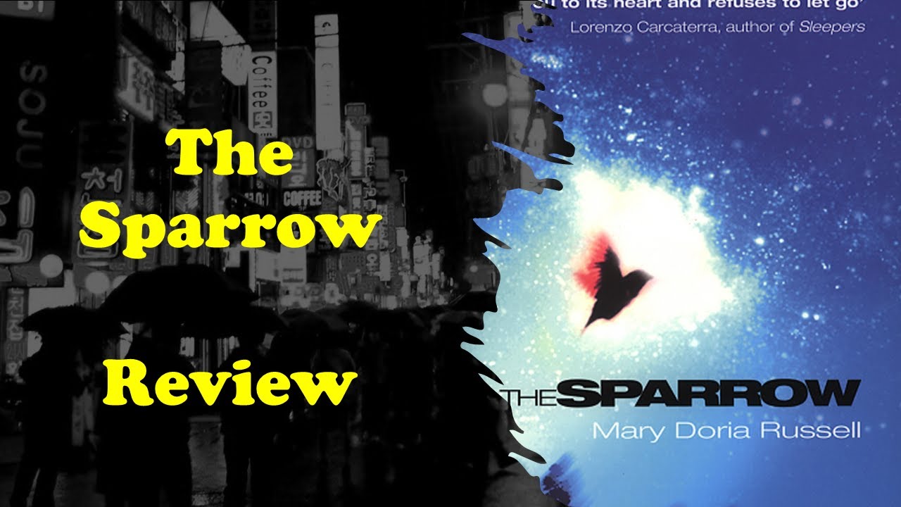 The Sparrow by Mary Doria Russell | Book Review